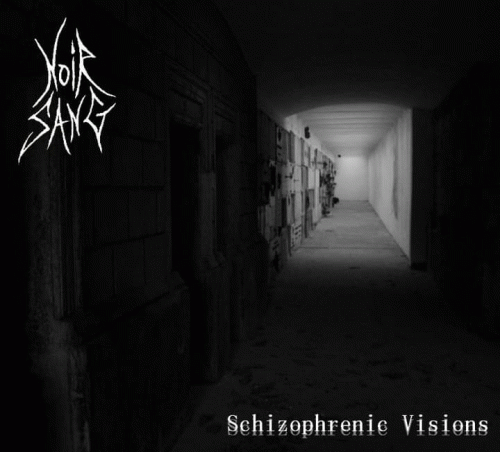 Noir Sang : Schizophrenic Visions